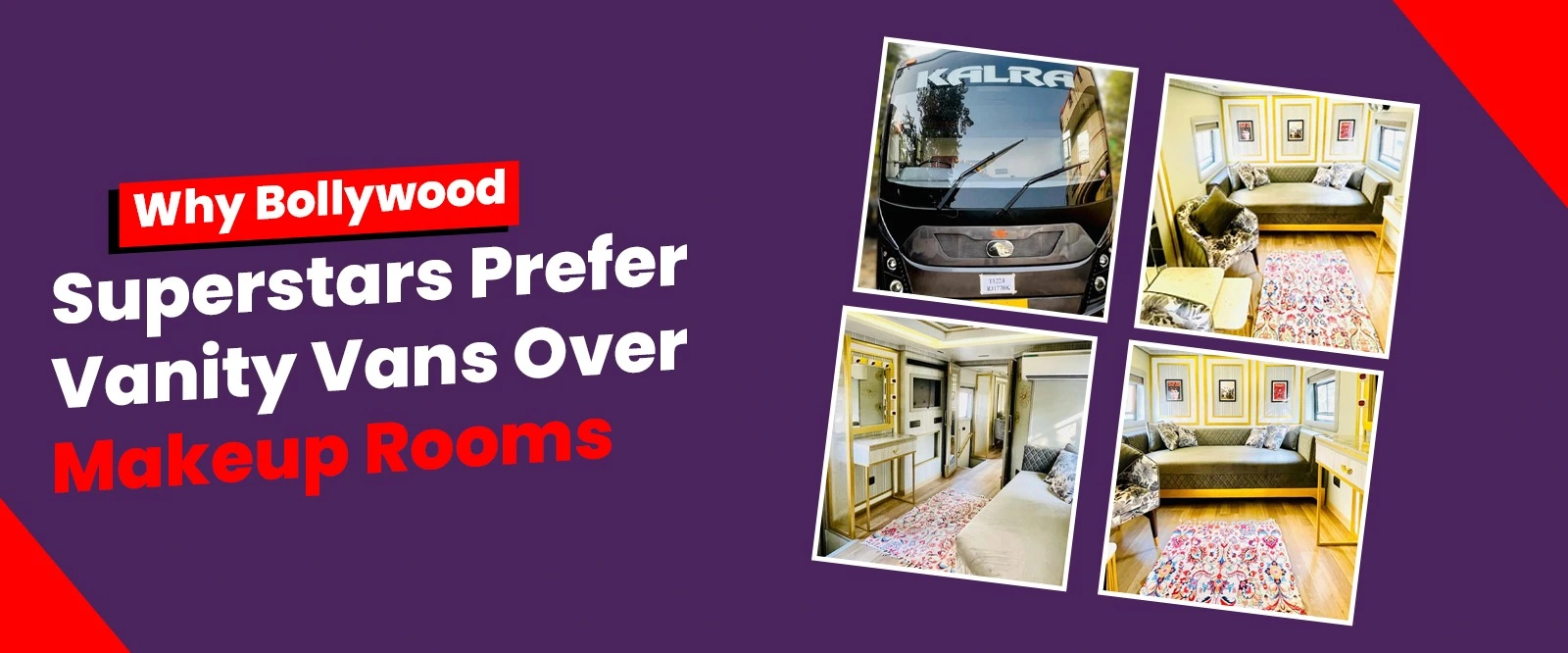 Why Bollywood Superstars Prefer Vanity Vans Over Makeup Rooms